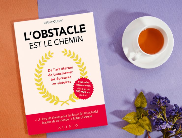 L’obstacle est le chemin