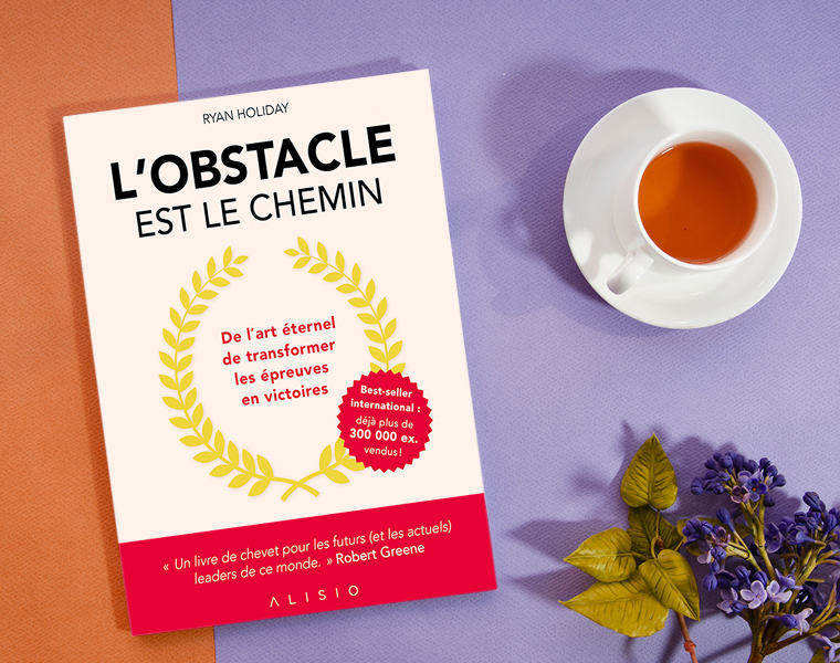 L’obstacle est le chemin